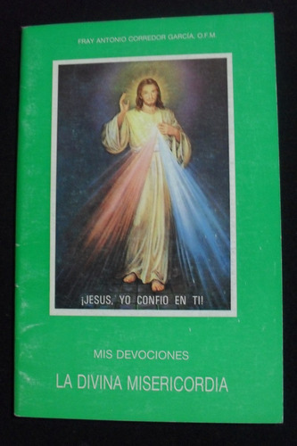 Mis Devociones La Divina Misericordia Fray Corredor Garcia