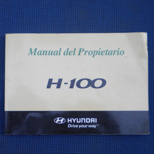 Manual Del Propietario Hyundai H-100, Edicion 2007