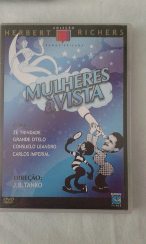 Dvd  Mulheres A Avista  Com Ze Trindade, Grande Otelo