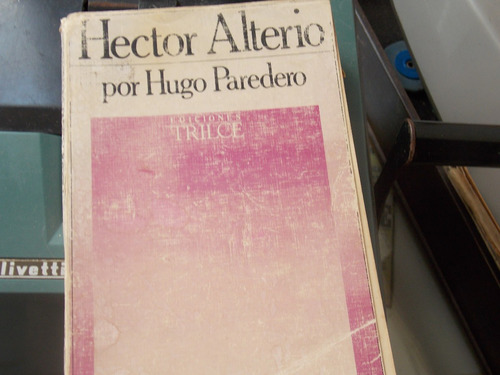 Hector Alterio- Ed. Trilce