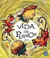 Vida De Perros - Isol - Fce - Libro