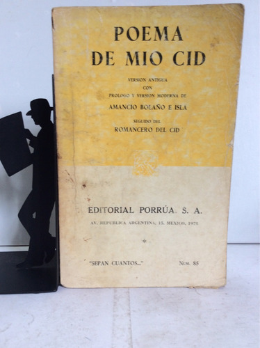 El Poema Del Mio Cid, Seguido Del Romancero Del Cid