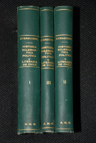 Historia Politica Eclesiastica Literaria Chile 1850 Eyzaguir