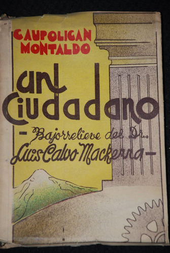 Caupolican Montaldo Un Ciudadano Osorno 1948 Poesia Ilustrad