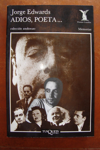 Adios Poeta Jorge Edwards - Pablo Neruda -caba/v.lópez/lanús
