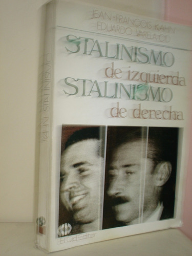 Stalinismo Izquierda Derecha  Kahn Varela-cid Akko (x)