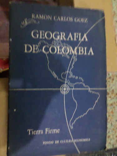 Geografía De Colombia , Ramón Carlos Goez