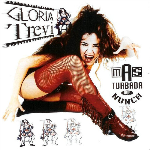 Cd Primer Edición Gloria Trevi: Mas Turbada Que Nunca 1994