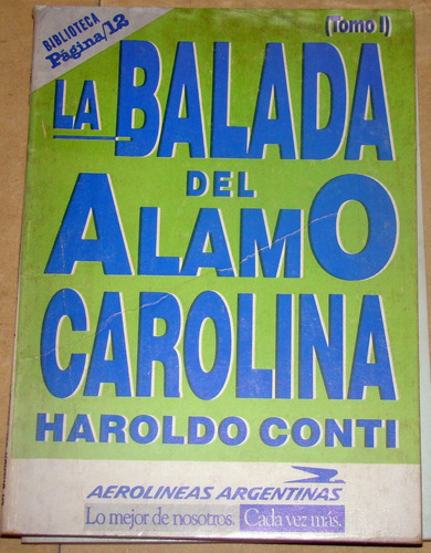 Haroldo Conti - La Balada Del Alamo Carolina / Kktus