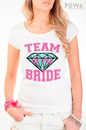 Remera Despedida De Soltera 100% Algodon Team Of The Bride