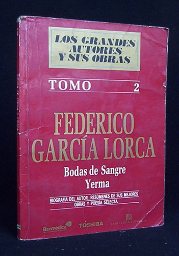Federico García Lorca / Bodas De Sangre / Yerma