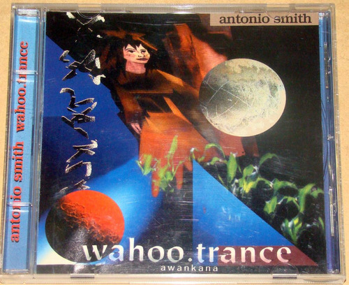Antonio Smith Wahoo Trance Cd Argentino / Kktus
