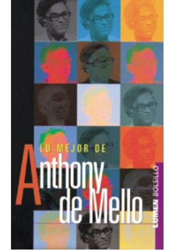 Lo Mejor De Anthony De Mello -  Lumen Bolsillo