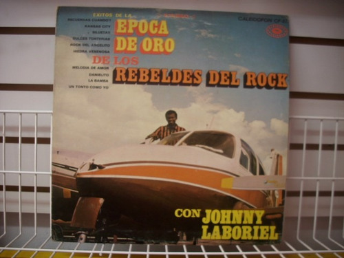 Los Rebeldes Del Rock Con Johnny Laboriel - Epoca De Oro Lp