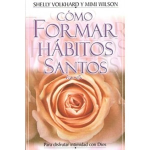 Cómo Formar Hábitos Santos