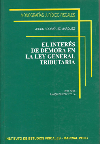 Interés De Demora En La Ley General Tributaria - Marquez Dy 