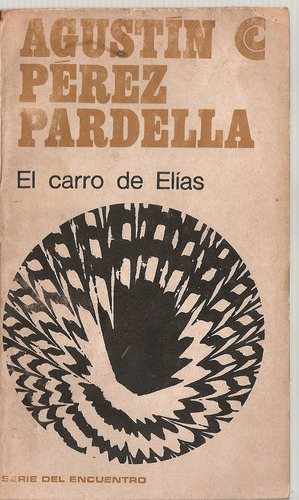 El Carro De Elias - Perez Pardella - Ceal