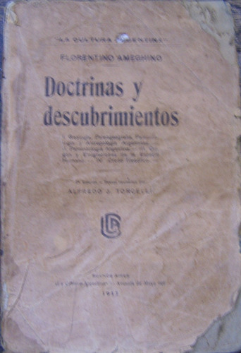 Imagen 1 de 3 de Doctrinas Y Descubrimientos * Florentino Ameghino * 1917 *