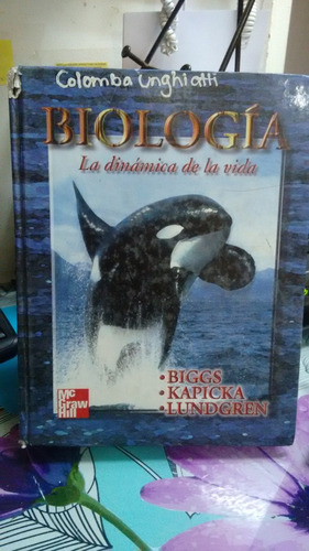 Biología La Dinamica De La Vida // Biggs