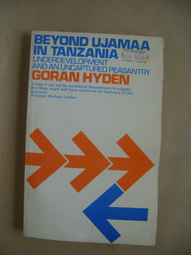 Beyond Ujamaa In Tanzania - Goran Hyden