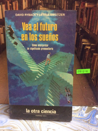 Vea El Futuro En Los Sueños - David Ryback - Interpretación