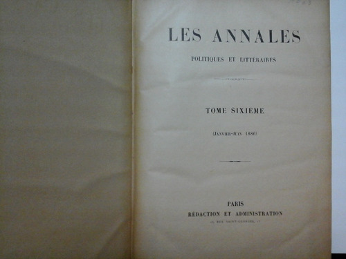 * Les Annales Polytiques Et Litteraires - 3tomos - 1883-1886