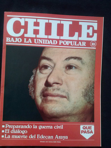 Chile Bajo La Unidad Popular Fascículo Qué Pasa N° 10