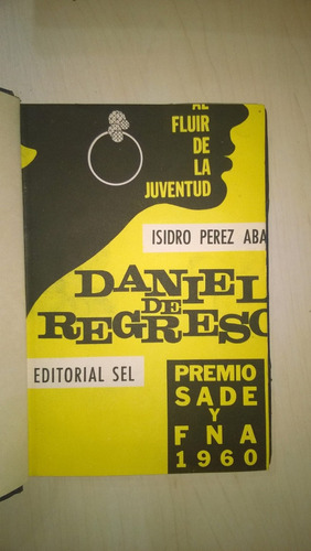 Daniel De Regreso - Perez Abad - Firmado