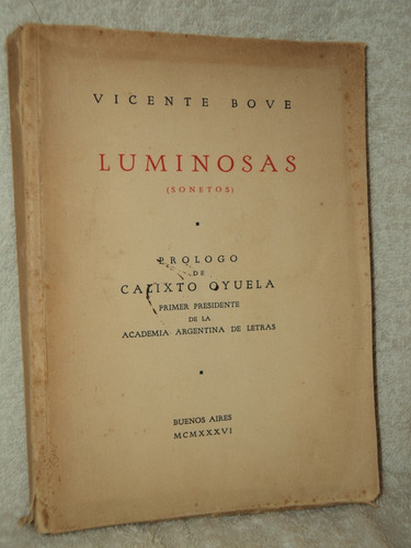 Luminosas (sonetos) Vicente Bove 1936 Firmado X El Autor