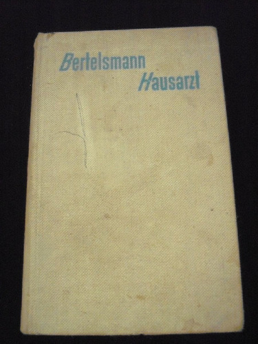 Medico De La Casa - Bertelsmann Hausarzt - Kurt Pollak 