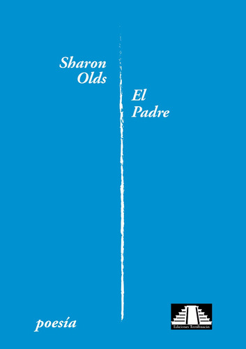 El Padre - Sharon Olds (poesía) | MercadoLibre