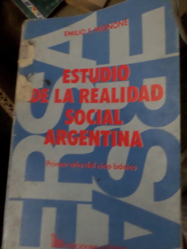 Estudio De La Realidad Social Argentina , Emilio Mignone