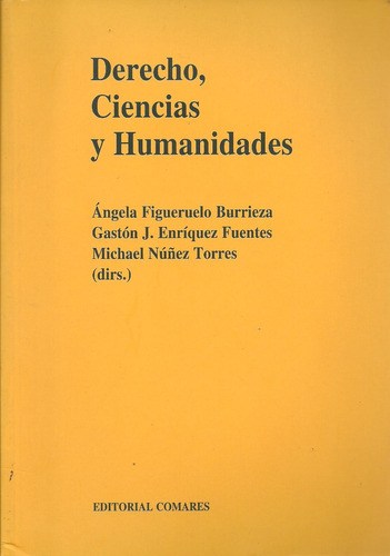 Derecho Ciencias Y Humanidades - Burrieza - Ed Comares Españ