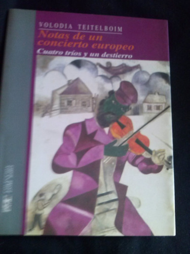 Notas De Un Concierto Europeo Volodia Teitelboim C18