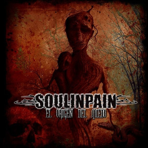 Soulinpain - El Origen Del Miedo