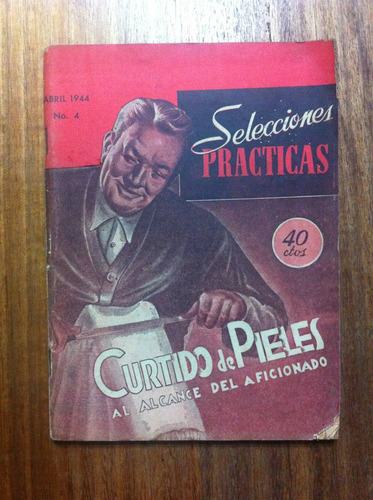 Revista Selecciones Practicas Nº 4 - Año 1944
