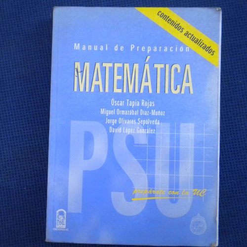 Manual De Prepàracion Psu Matematicas, Oscar Tapia, Miguel O