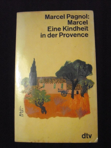 Eine Kindheit In Der Provence - Marcel Pagnol  En Aleman 