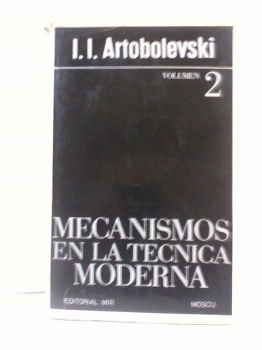 Mecanismos De La Técnica Moderna T.2. Artobolevsky.ed. Mir