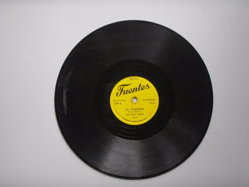 Disco Acetato Los Teen Agers La Coquera Buitrago Teen 78 Rpm