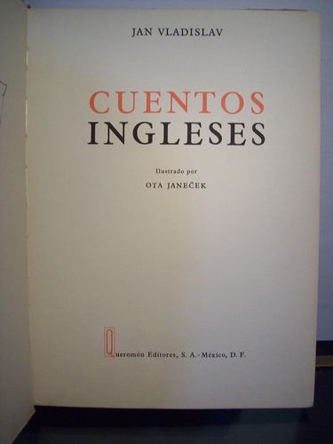 Adp Cuentos Ingleses Jan Vladislav / Ed Queromon Mexico 1968