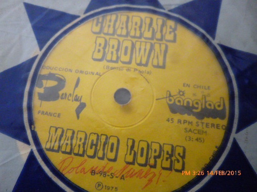 Vinilo Single De Marcio Lopes -- Charlie Brown ( I-34