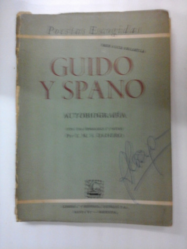 Autobiografia - Seleccion De Poesias - Guido Y Spano