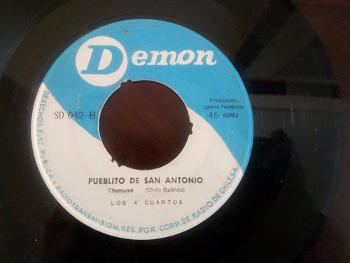 Vinilo  Single De Los 4 Cuartos - Pueblito De San Anto( R149