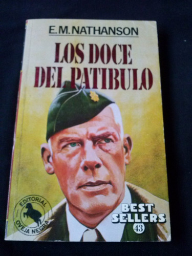 Los Doce Del Patibulo Por E.m. Nathanson Best Sellers N° 43