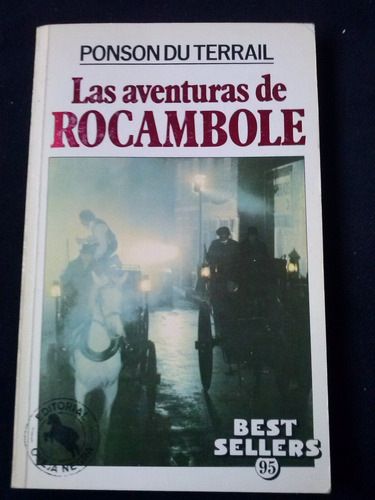 Las Aventuras De Rocambole - Ponson Du Terrail