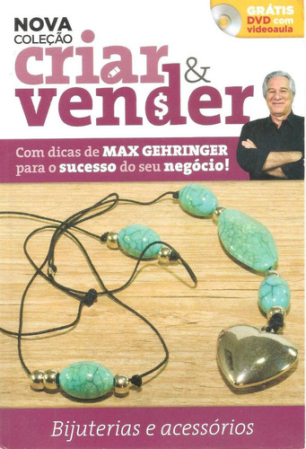 Revista Nova Coleção Criar E Vender Com Max Gehringer.