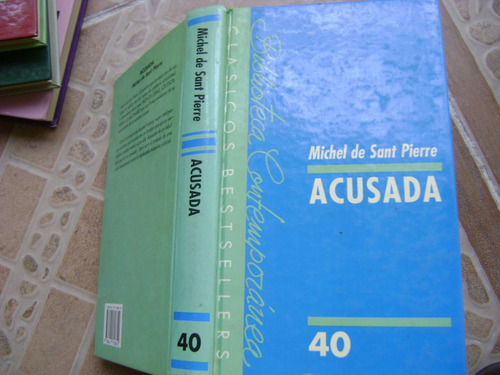 Acusada- Michel De Sant Pierre- 1984
