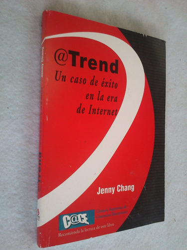 @ Trend Un Caso De Éxito En La Era De Internet J. Chang