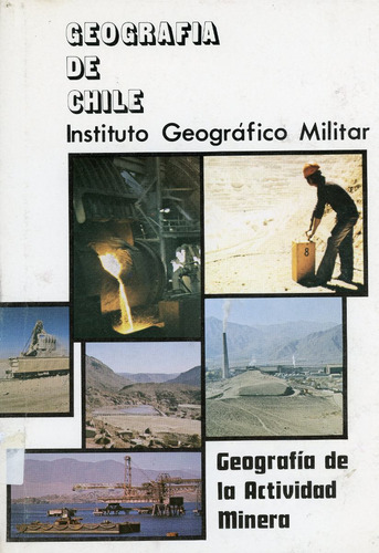 Geografía De La Actividad Minera - I. G. M.
